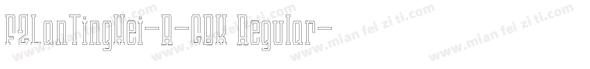 FZLanTingHei-R-GBK Regular字体转换